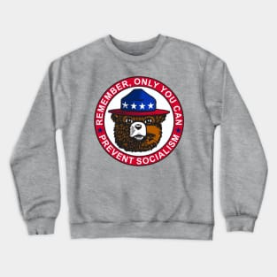 Prevent Socialism Crewneck Sweatshirt